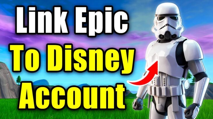 How To Link Epic Games Account To MyDisney Account (Free Fortnite Skin!)