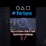 Fortnite Squid Game Hide & Seek: Keys & Knives Challenge 🔪😈